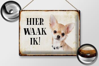 Plaque en tôle disant 40x30 cm Dutch Here Waak ik Chihuahua avec plaque en chaîne 2