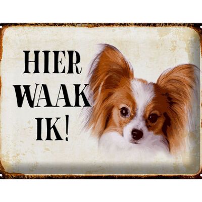 Targa in metallo con scritta "Dutch Here Waak ik Papillon" 40x30 cm. Targa decorativa