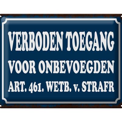 Cartel de chapa aviso 40x30 cm Dutch Verboden toegang Acceso prohibido decoración