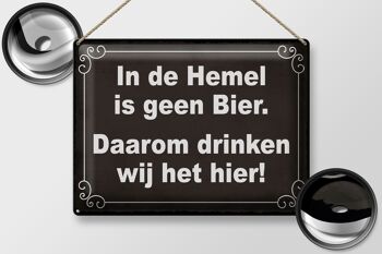 Panneau en étain disant 40x30 cm Néerlandais In de Hemel is geen Beer panneau décoratif 2
