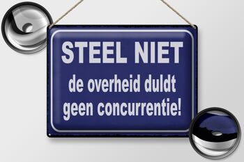 Panneau en étain disant 40x30cm Steel niet de overheid tolère geen concurrentie sign 2