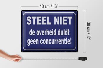 Panneau en étain disant 40x30cm Steel niet de overheid tolère geen concurrentie sign 4