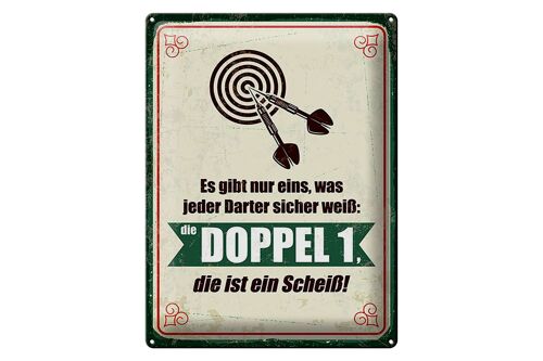 Blechschild Spruch 30x40 cm jeder Darter weiß die Doppel 1 ist Scheiß Schild