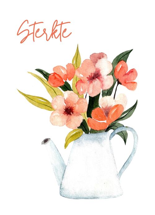 Postcard - Strength - Flowers in a watering can