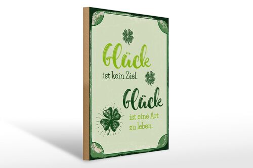 Holzschild Spruch 30x40 cm Glück ist eine Art zu leben Deko Schild