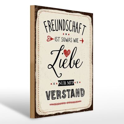 Holzschild Spruch 30x40 cm Freundschaft ist sowas wie Liebe Deko Schild