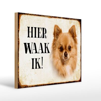 Cartello in legno con scritta Dutch Here Waak ik Chihuahua 40x30 cm