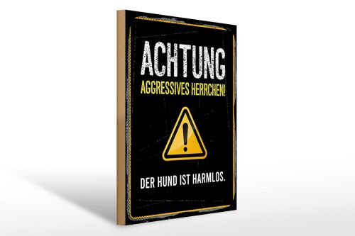 Holzschild Hinweis 30x40 cm Achtung aggressives Herrchen Hund Deko Schild