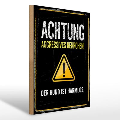 Holzschild Hinweis 30x40 cm Achtung aggressives Herrchen Hund Deko Schild