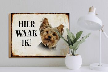 Panneau en bois indiquant 40x30 cm Panneau néerlandais Here Waak ik Yorkshire Terrier 3