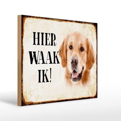 Letrero de madera que dice 40x30 cm Letrero holandés Here Waak ik Golden Retriever