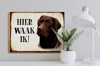 Panneau en bois indiquant 40x30 cm Dutch Here Waak ik brown Labrador sign 3