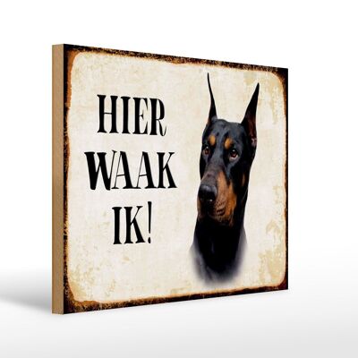 Letrero de madera que dice 40x30 cm Letrero decorativo Dutch Here Waak ik Dobermann