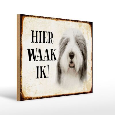 Holzschild Spruch 40x30 cm holländisch Hier Waak ik Bobtail Hund Deko Schild