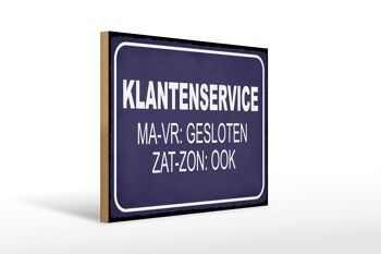 Panneau en bois 40x30 cm Panneau néerlandais Klantenservice MA-VR Gesloten 1