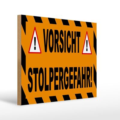 Holzschild Hinweis 40x30 cm Vorsicht Stolpergefahr Ausrufezeichen Deko Schild