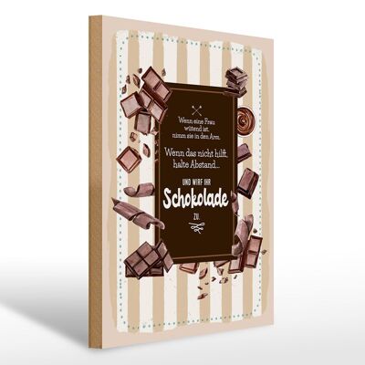 Cartel de madera con frase 30x40 cm Cuando la mujer se enfada tira cartel decorativo de chocolate