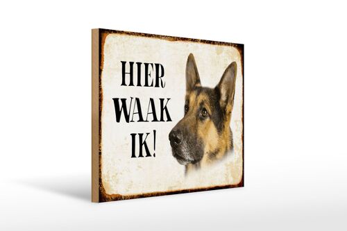 Holzschild Spruch 40x30 cm holländisch Hier Waak ik Schäferhund Deko Schild