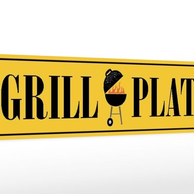 Holzschild Straßenschild 46x10cm Grill Platz Grill gelbes Schild