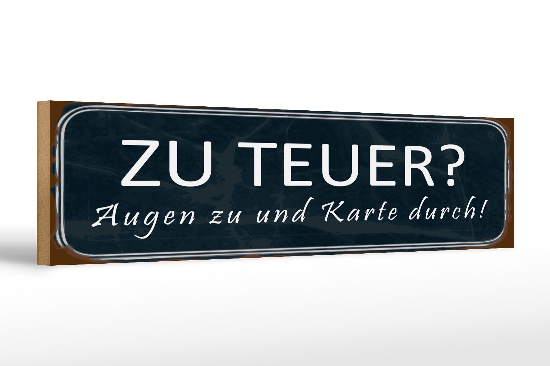 Cartello in legno con scritta 46x10 cm occhi troppo costosi per essere cardati attraverso la decorazione