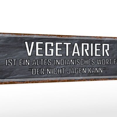 Cartel de madera que dice 46x10cm Vegetariano que no sabe cazar decoración