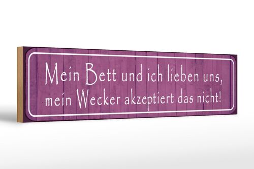 Holzschild Spruch 46x10cm mein Bett und ich lieben uns Dekoration