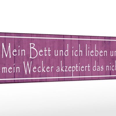 Holzschild Spruch 46x10cm mein Bett und ich lieben uns Dekoration