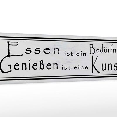 Holzschild Spruch 46x10cm Essen Bedürfnis Genießen Kunst Dekoration