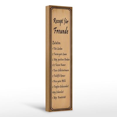 Holzschild Spruch 10x46cm Rezept für Freunde Tüte Lachen Dekoration