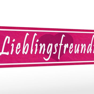 Holzschild Spruch 46x10cm Lieblingsfreundin Herz Geschenk Dekoration