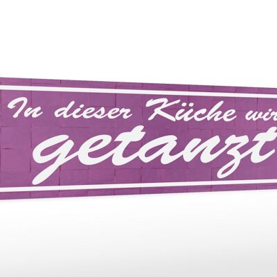 Holzschild Spruch 46x10cm in dieser Küche wird getanzt Dekoration