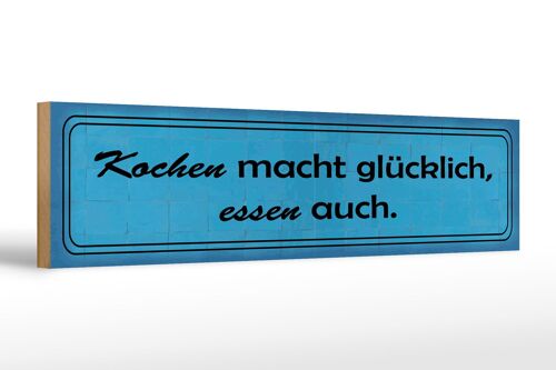 Holzschild Spruch 46x10cm Kochen macht glücklich essen Dekoration