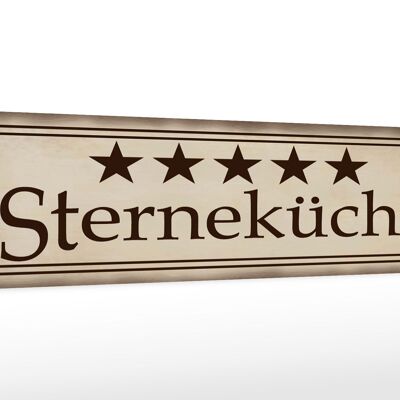 Holzschild Spruch 46x10cm 5 Sterneküche 5 Sterne