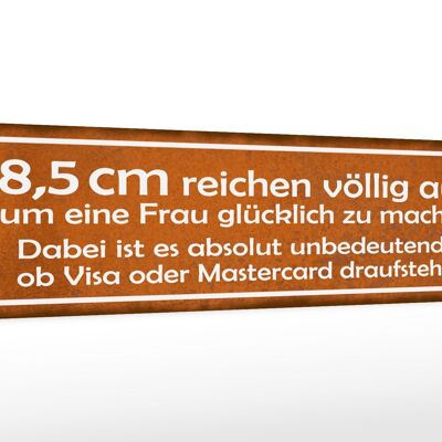 Holzschild Spruch 46x10cm 8,5cm reichen aus Frau glücklich Dekoration