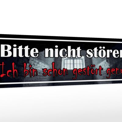 Holzschild Spruch 46x10cm nicht stören bin schon gestört Dekoration