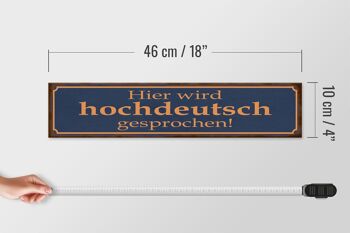Panneau en bois indiquant 46x10cm, le haut allemand est parlé ici, décoration 4
