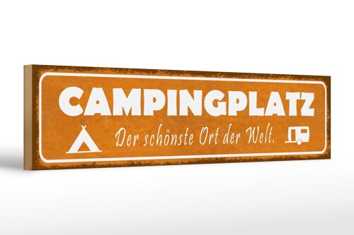Holzschild Spruch 46x10cm Campingplatz der schönste Ort Dekoration