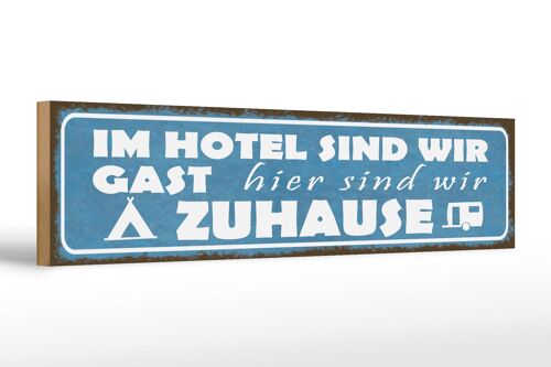 Holzschild Spruch 46x10cm Camping hier sind wir zuhause Dekoration