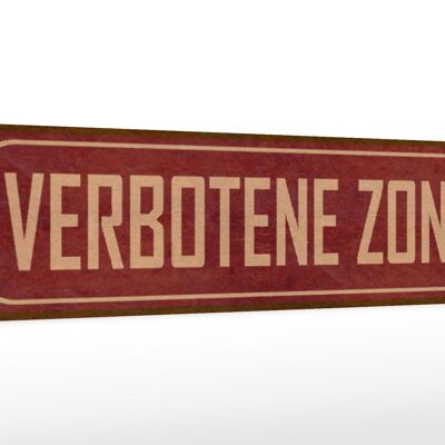 Holzschild Spruch 46x10cm verbotene Zone Geschenk Dekoration