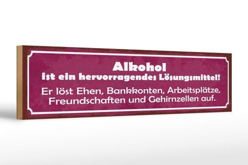 Holzschild Spruch 46x10cm Lösungsmittel löst Ehen Dekoration