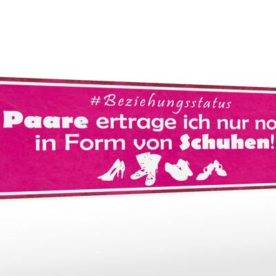 Holzschild Spruch 46x10cm Paare nur in Form von Schuhen Dekoration