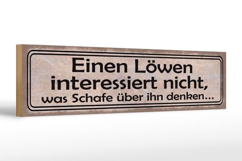 Holzschild Spruch 46x10cm Löwen interessiert Schafe nicht Dekoration