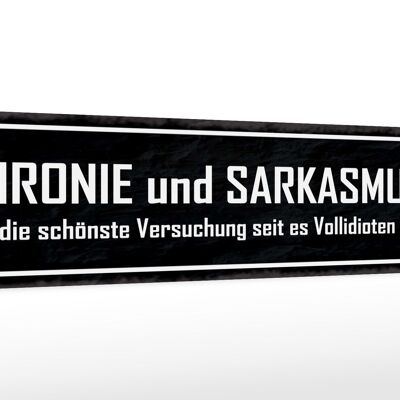 Holzschild Spruch 46x10cm Ironie und Sarkasmus Geschenk Dekoration