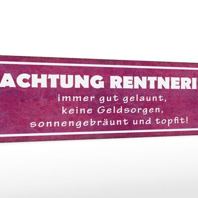 Holzschild Spruch 46x10cm Achtung Rentnerin gut gelaunt Dekoration