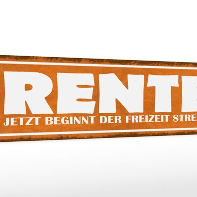 Holzschild Spruch 46x10cm Rente beginnt Freizeit Stress Dekoration