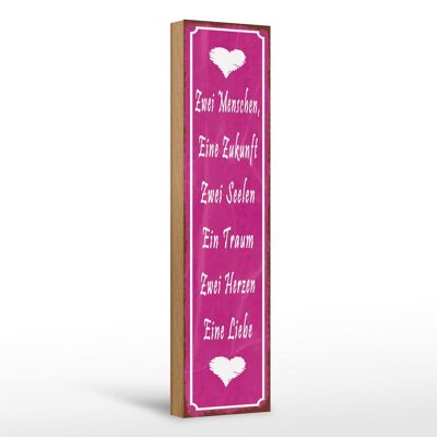 Holzschild Spruch 10x46cm Zwei Menschen Herzen eine Liebe Dekoration