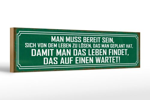 Holzschild Spruch 46x10cm Leben finden das auf einen warte Dekoration