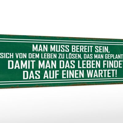 Holzschild Spruch 46x10cm Leben finden das auf einen warte Dekoration