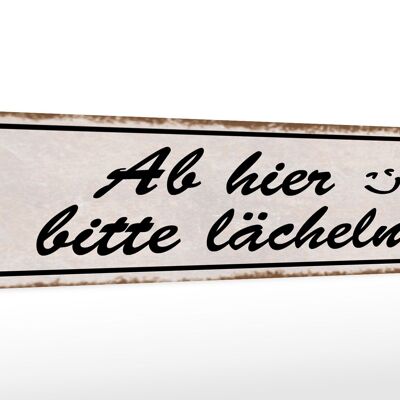 Holzschild Spruch 46x10cm ab hier bitte lächeln Dekoration