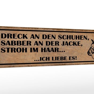Holzschild Spruch 46x10cm Dreck an Schuhen Stroh im Haar Reiter Pferde